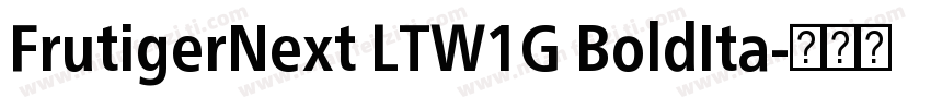 FrutigerNext LTW1G BoldIta字体转换